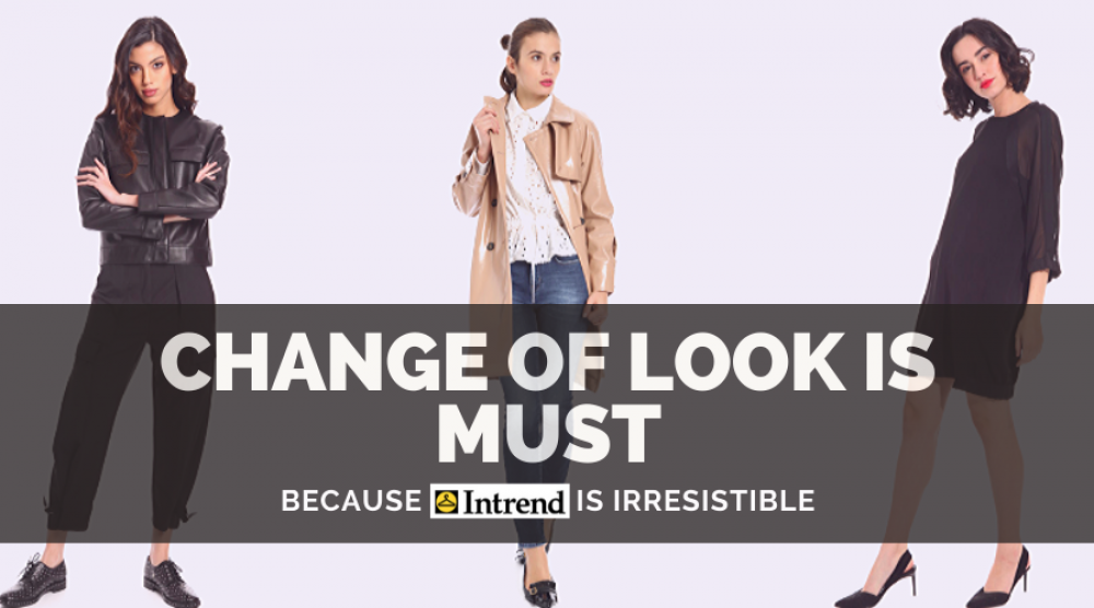 change-of-look-is-must-because-intrend-is-irresistible