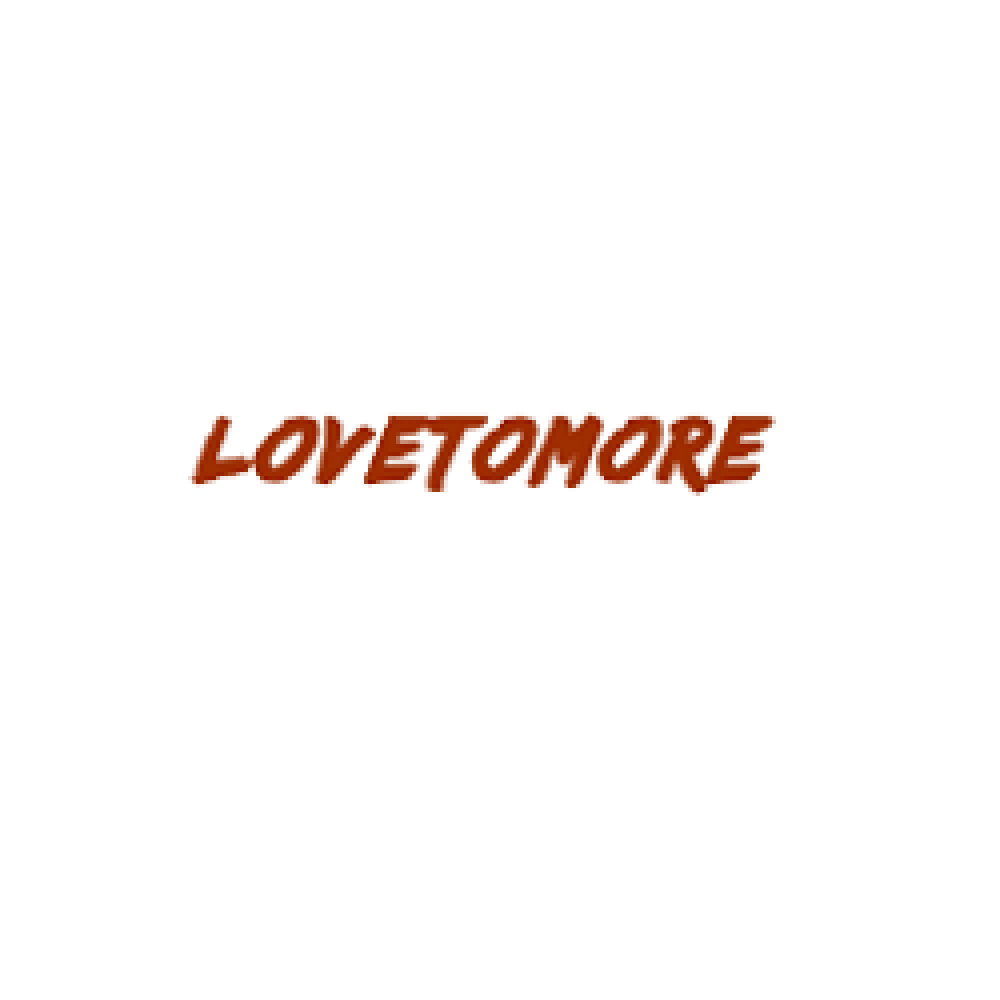 Lovetomore