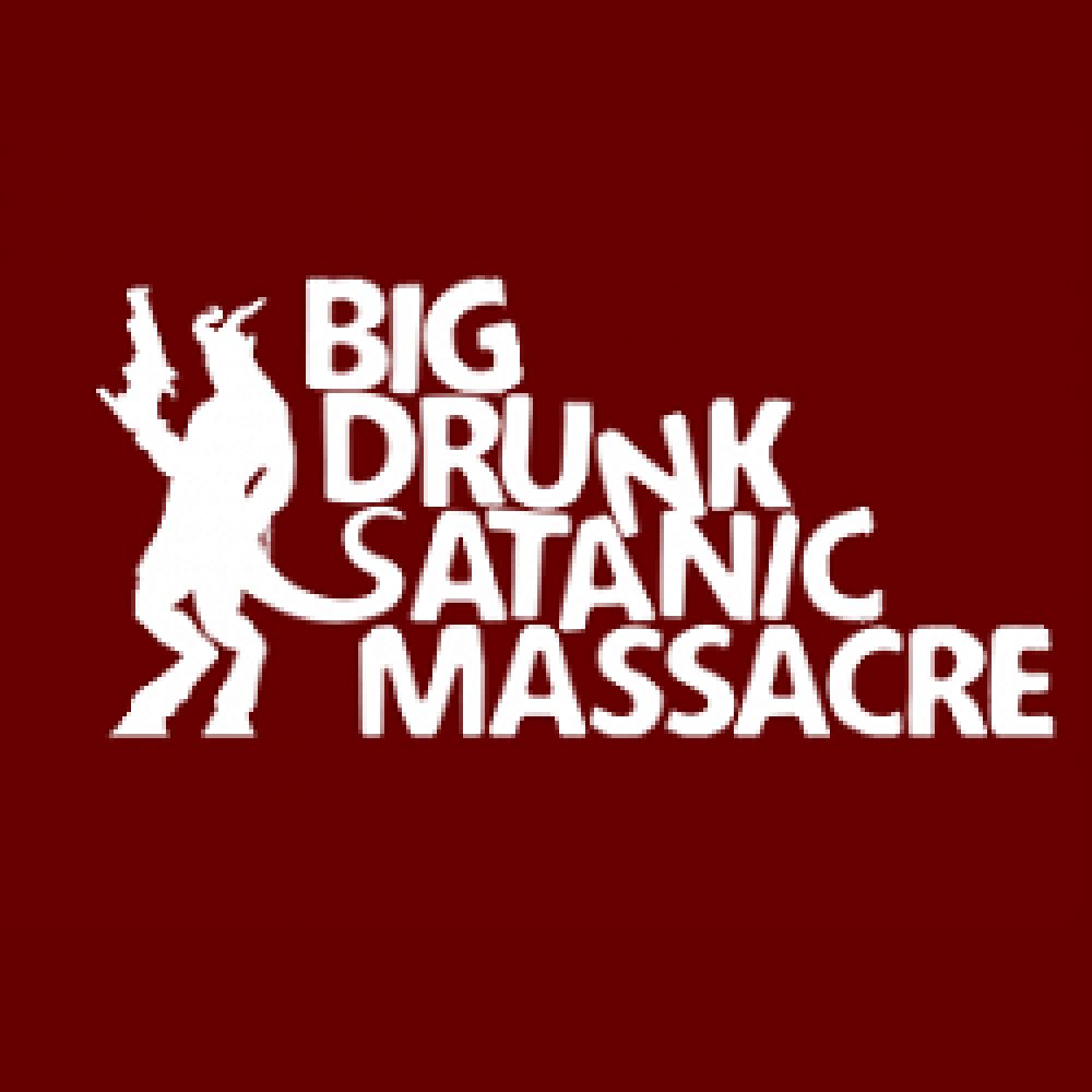 Big Drunk Satanic Massacre